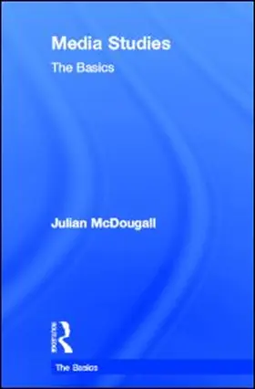 McDougall |  Media Studies: The Basics | Buch |  Sack Fachmedien