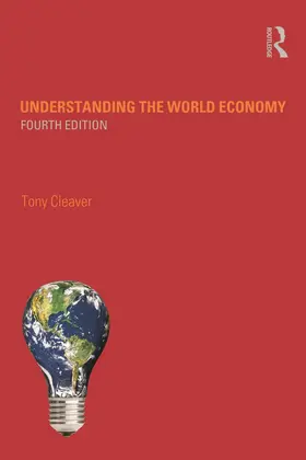 Cleaver |  Understanding the World Economy | Buch |  Sack Fachmedien