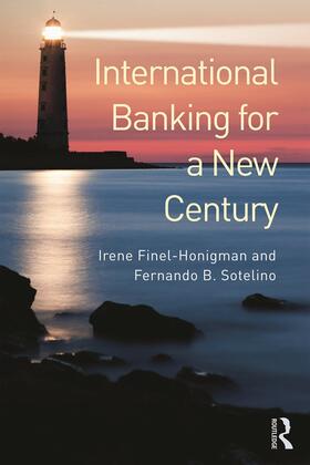 Finel-Honigman / Sotelino | International Banking for a New Century | Buch | 978-0-415-68133-9 | sack.de