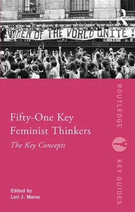Marso |  Fifty-One Key Feminist Thinkers | Buch |  Sack Fachmedien