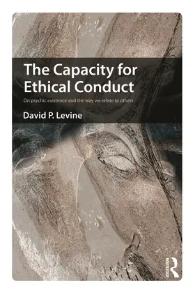 Levine |  The Capacity for Ethical Conduct | Buch |  Sack Fachmedien