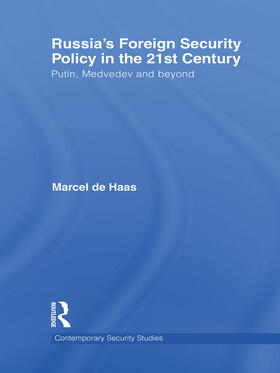 De Haas |  Russia's Foreign Security Policy in the 21st Century | Buch |  Sack Fachmedien