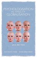 De Vos |  Psychologisation in Times of Globalisation | Buch |  Sack Fachmedien