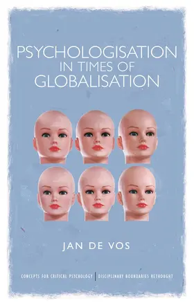 De Vos |  Psychologisation in Times of Globalisation | Buch |  Sack Fachmedien