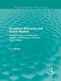 Mishan |  Economic Efficiency and Social Welfare (Routledge Revivals) | Buch |  Sack Fachmedien