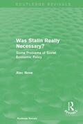 Nove |  Was Stalin Really Necessary? | Buch |  Sack Fachmedien
