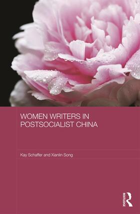 Schaffer / Song |  Women Writers in Postsocialist China | Buch |  Sack Fachmedien