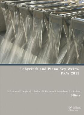 Erpicum / Laugier / Boillat | Labyrinth and Piano Key Weirs | Buch | 978-0-415-68282-4 | sack.de