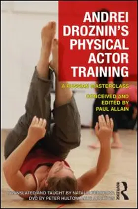 Droznin / Allain |  Andrei Droznin's Physical Actor Training | Sonstiges |  Sack Fachmedien