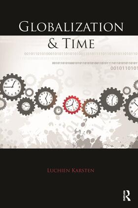 Karsten | Globalization and Time | Buch | 978-0-415-68312-8 | sack.de