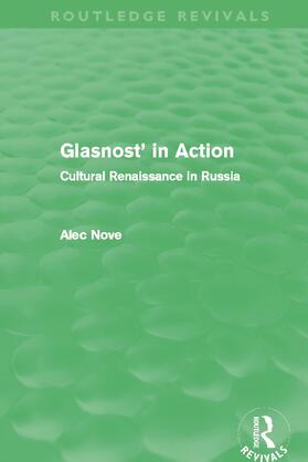 Nove |  Glasnost in Action (Routledge Revivals) | Buch |  Sack Fachmedien