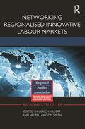 Hilpert / Lawton Smith |  Networking Regionalised Innovative Labour Markets | Buch |  Sack Fachmedien