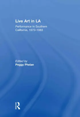 Phelan | Live Art in LA | Buch | 978-0-415-68422-4 | www.sack.de
