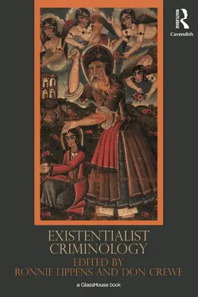 Crewe / Lippens | Existentialist Criminology | Buch | 978-0-415-68472-9 | www.sack.de