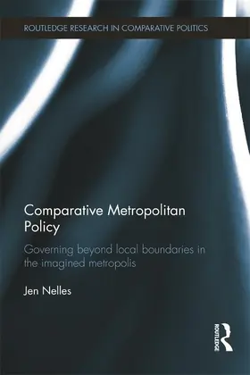 Nelles | Comparative Metropolitan Policy | Buch | 978-0-415-68475-0 | sack.de