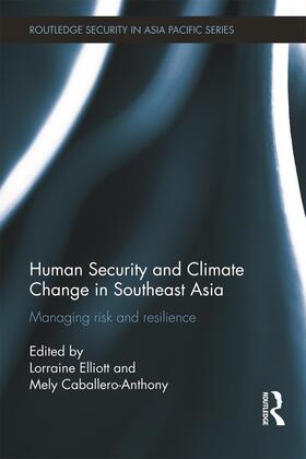 Elliott / Caballero-Anthony |  Human Security and Climate Change in Southeast Asia | Buch |  Sack Fachmedien