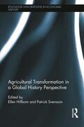 Hillbom / Svensson |  Agricultural Transformation in a Global History Perspective | Buch |  Sack Fachmedien