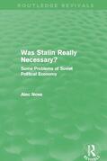 Nove |  Was Stalin Really Necessary? (Routledge Revivals) | Buch |  Sack Fachmedien