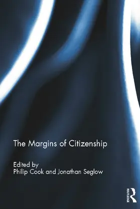 Cook / Seglow |  The Margins of Citizenship | Buch |  Sack Fachmedien