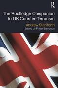 Staniforth / Sampson |  The Routledge Companion to UK Counter-Terrorism | Buch |  Sack Fachmedien