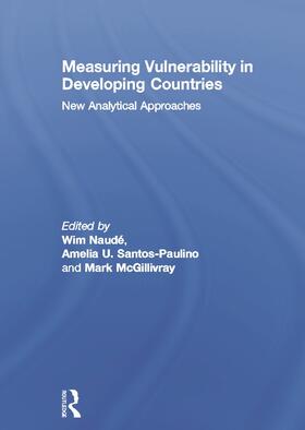 Naude / Santos-Paulino / McGillivray | Measuring Vulnerability in Developing Countries | Buch | 978-0-415-68594-8 | sack.de