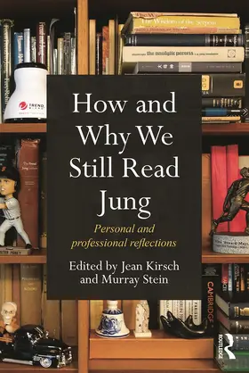 Kirsch / Stein |  How and Why We Still Read Jung | Buch |  Sack Fachmedien