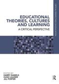 Daniels / Lauder / Porter |  Educational Theories, Cultures and Learning | Buch |  Sack Fachmedien