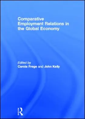 Frege / Kelly |  Comparative Employment Relations in the Global Economy | Buch |  Sack Fachmedien