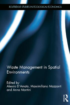 D'Amato / Mazzanti / Montini | Waste Management in Spatial Environments | Buch | 978-0-415-68718-8 | sack.de