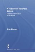 Bilginsoy |  A History of Financial Crises | Buch |  Sack Fachmedien
