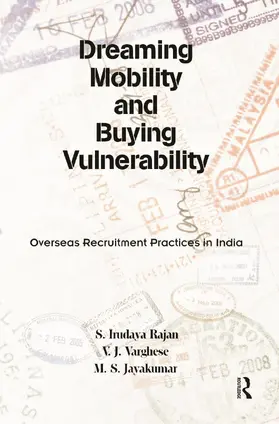 Rajan / Varghese / Jayakumar |  Dreaming Mobility and Buying Vulnerability | Buch |  Sack Fachmedien