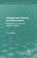 Wilson |  Catastrophe Theory and Bifurcation (Routledge Revivals) | Buch |  Sack Fachmedien