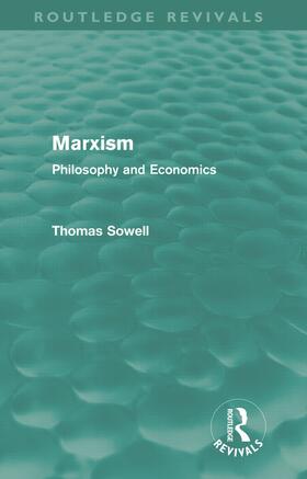 Sowell | Marxism (Routledge Revivals) | Buch | 978-0-415-68789-8 | sack.de