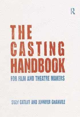 Catliff / Granville |  The Casting Handbook | Buch |  Sack Fachmedien