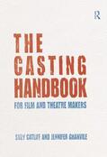 Granville / Catliff |  The Casting Handbook | Buch |  Sack Fachmedien