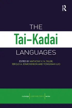 Diller / Edmondson / Luo | The Tai-Kadai Languages | Buch | 978-0-415-68847-5 | www.sack.de
