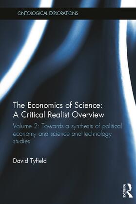 Tyfield | The Economics of Science: A Critical Realist Overview | Buch | 978-0-415-68873-4 | sack.de