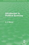 Mishan |  Introduction to Political Economy (Routledge Revivals) | Buch |  Sack Fachmedien
