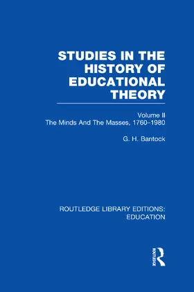 Bantock |  Studies in the History of Educational Theory Vol 2 (RLE Edu H) | Buch |  Sack Fachmedien