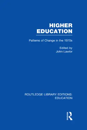 Lawlor |  Higher Education (RLE Edu H) | Buch |  Sack Fachmedien