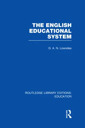 Lowndes |  The English Educational System | Buch |  Sack Fachmedien
