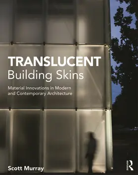 Murray | Translucent Building Skins | Buch | 978-0-415-68931-1 | www.sack.de