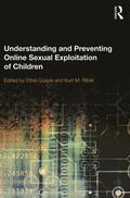 Quayle / Ribisl |  Understanding and Preventing Online Sexual Exploitation of Children | Buch |  Sack Fachmedien