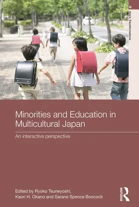 Tsuneyoshi / Okano / Boocock | Minorities and Education in Multicultural Japan | Buch | 978-0-415-69028-7 | sack.de