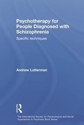 Lotterman | Psychotherapy for People Diagnosed with Schizophrenia | Buch | 978-0-415-69044-7 | sack.de