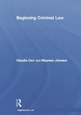 Carr / Johnson |  Beginning Criminal Law | Buch |  Sack Fachmedien