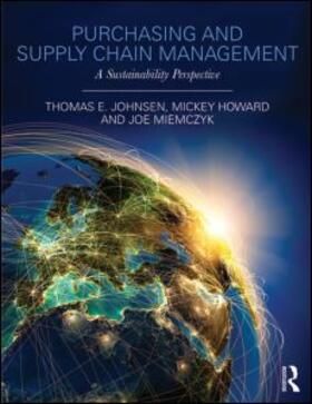 Johnsen / Howard / Miemczyk | Purchasing and Supply Chain Management: A Sustainability Perspective | Buch | 978-0-415-69088-1 | sack.de