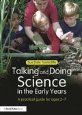 Dale Tunnicliffe |  Talking and Doing Science in the Early Years | Buch |  Sack Fachmedien