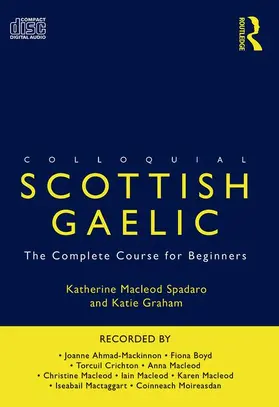 Graham / Spadaro | Colloquial Scottish Gaelic | Sonstiges | 978-0-415-69124-6 | www.sack.de