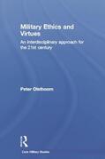 Olsthoorn |  Military Ethics and Virtues | Buch |  Sack Fachmedien